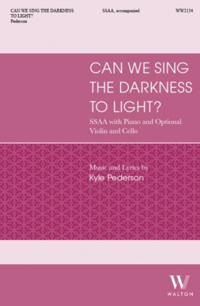 Can We Sing the Darkness to Light?