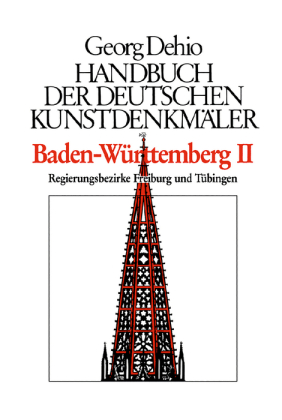 Dehio - Handbuch der deutschen Kunstdenkmäler / Baden-Württemberg Bd. 1 Tl.1: Regierungsbezirke Stuttgart und Karlsruhe