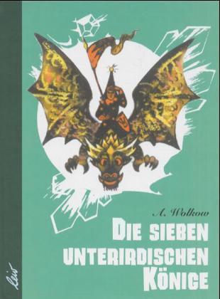 Die sieben unterirdischen Könige: Ein Märchen