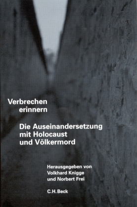 Verbrechen erinnern: Die Auseinandersetzung mit Holocaust und Völkermord