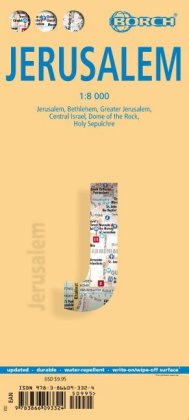 Borch Map Jerusalem: Jerusalem, Bethlehem, Greater Jerusalem, Central Israel, Dome of the Rock, Holy Sepulchre. Markier- u. abwischbar. 1 : 8.000