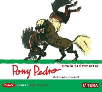 Pony Pedro, 1 Audio-CD: Lesung mit Erwin Geschonneck (1 CD). 45 Min.. CD Standard Audio Format