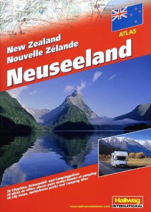 Hallwag Atlas Neuseeland. Hallwag Atlas New Zealand. Hallwag Atlas Nouvelle Zélande: 26 Citypläne, Reisemobil- und Campingplätze