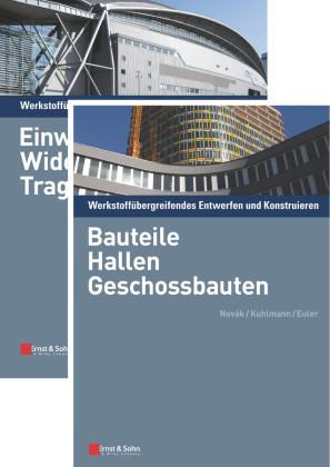 Set: Werkstoffübergreifendes Entwerfen und Konstruieren: Band 1: Einwirkung, Widerstand, Tragwerk / Band 2: Bauteile, Hallen, Geschossbauten