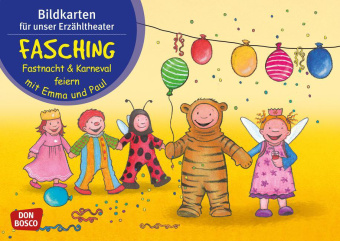 Fasching, Fastnacht & Karneval feiern mit Emma und Paul, Kamishibai Bildkartenset: Entdecken - Erzählen - Begreifen: Emma-und-Paul-Geschichten