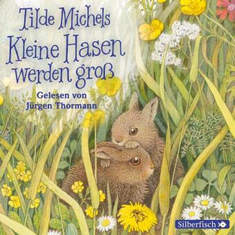 Kleine Hasen werden groß, 1 Audio-CD: 54 Min.. CD Standard Audio Format. Lesung