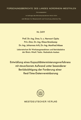 Entwicklung eines Kapazitätsterminierungsverfahrens mit steuerbarem Aufwand unter besonderer Berücksichtigung der Forder