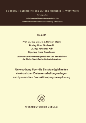 Untersuchung über die Einsatzmöglichkeiten elektronischer Datenverarbeitungsanlagen zur dynamischen Produktionsprogrammp