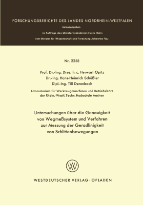 Untersuchungen über die Genauigkeit von Wegmeßsystemen und Verfahren zur Messung der Geradlinigkeit von Schlittenbewegun