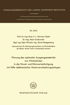Planung des optimalen Ausgangsmaterials von Werkstücken in der Einzel- und Kleinserienfertigung mit Hilfe elektronischer