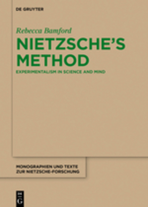 Nietzsche's Method: Experimentalism in Science and Mind