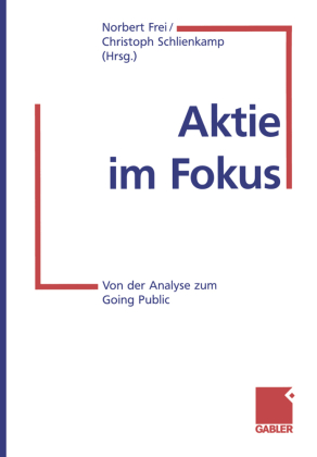 Aktie im Fokus: Von der Analyse zum Going Public