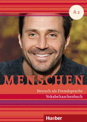 Menschen - Deutsch als Fremdsprache. Menschen A2. Vokabeltaschenbuch: Niveau A2