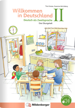 Willkommen in Deutschland - Deutsch als Zweitsprache - Das Übungsheft Tl.2