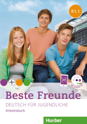 Beste Freunde B1.1: Deutsch für Jugendliche.Deutsch als Fremdsprache / Arbeitsbuch mit Audio-CD