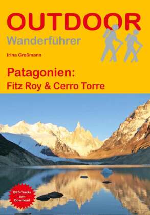 Patagonien: Fitz Roy & Cerro Torre: GPS-Tracks zum Download