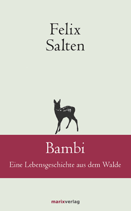 Bambi: Eine Lebensgeschichte aus dem Walde