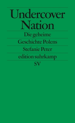 Undercover Nation: Die geheime Geschichte Polens