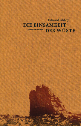 Die Einsamkeit der Wüste: Eine Zeit in der Wildnis