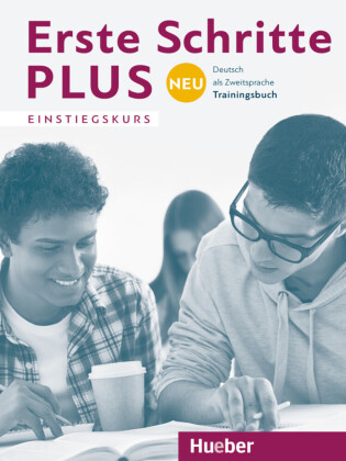Erste Schritte plus Neu Einstiegskurs - Trainingsbuch: Deutsch als Zweitsprache