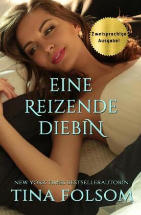 Eine reizende Diebin (Zweisprachige Ausgabe Deutsch/Englisch)