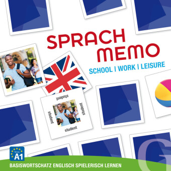 Sprachmemo Englisch: School / Work / Leisure (Spiel): Basiswortschatz Englisch spielerisch lernen / Sprachspiel. Niveau A1