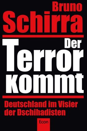 Der Terror kommt: Deutschland im Visier der Dschihadisten