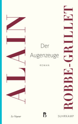 Der Augenzeuge: Roman