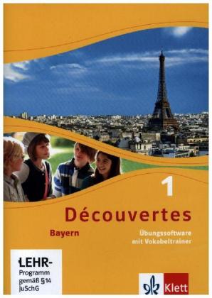 Découvertes 1. Ausgabe Bayern, CD-ROM Bd.1: Übungssoftware mit Vokabeltrainer, Einzellizenz 1. Lernjahr