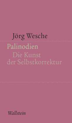 Palinodien: Die Kunst der Selbstkorrektur