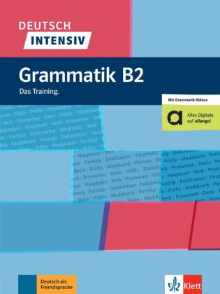 Deutsch intensiv - Grammatik B2: Das Training. Buch mit Videos. Grammatik-Videos online