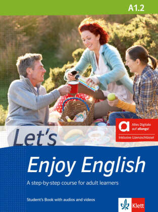 Let's Enjoy English A1.2 - Hybrid Edition allango, m. 1 Beilage, 1: A step-by-step course for adult learners. Student's Book with audios and including allango licence key (24 months)