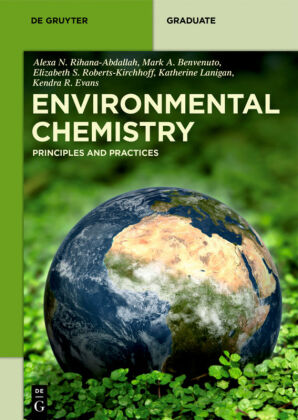 Environmental Chemistry: Principles and Practices