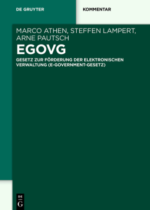 EGovG: Gesetz zur Förderung der elektronischen Verwaltung (E-Government-Gesetz)
