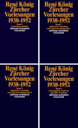 Zürcher Vorlesungen (1938-1952), 4 Teile: Soziologiegeschichte