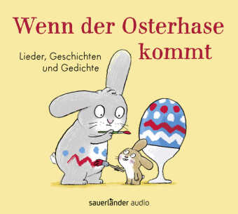 Wenn der Osterhase kommt, 1 Audio-CD: Lieder, Geschichten und Gedichte. 53 Min.. Lesung. Ungekürzte Ausgabe
