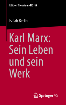 Karl Marx: Sein Leben und sein Werk: Herausgegeben von Hans-Peter Müller und Henry Hardy