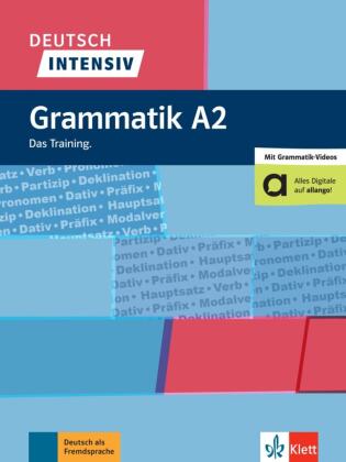 Deutsch intensiv Grammatik A2: Das Training. Buch mit Videos. Klett augmented