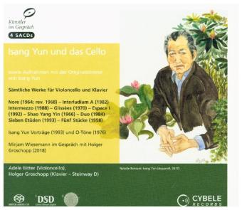 Isang Yun und das Cello, 4 Super-Audio-CDs (Hybrid): 316 Min.