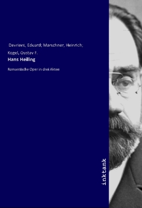 Hans Heiling: Romantische Oper in drei Akten