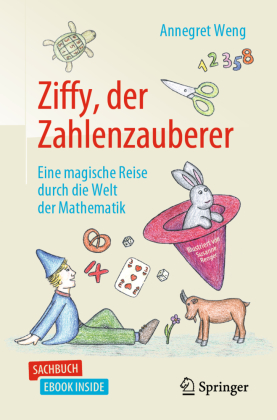 Ziffy, der Zahlenzauberer, m. 1 Buch, m. 1 E-Book: Eine magische Reise durch die Welt der Mathematik. E-Book inside