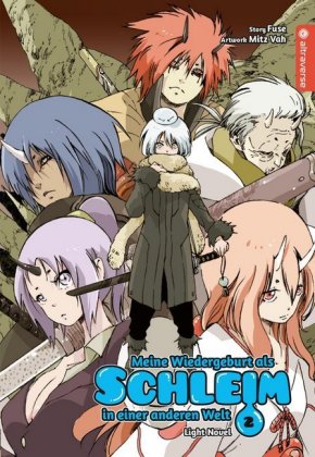 Meine Wiedergeburt als Schleim in einer anderen Welt, Light Novel Bd.2
