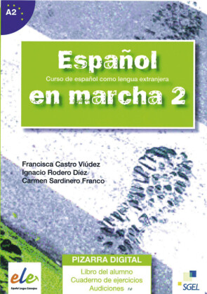 Español en marcha 2 Vol.2: Curso de español como lengua extranjera / Material für Whiteboard und PC
