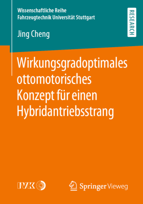 Wirkungsgradoptimales ottomotorisches Konzept für einen Hybridantriebsstrang