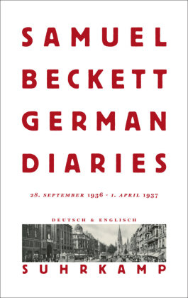 German Diaries: 28. September 1936 - 1. April 1937. Kommentierte Ausgabe