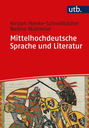 Mittelhochdeutsche Sprache und Literatur: Eine Einführung