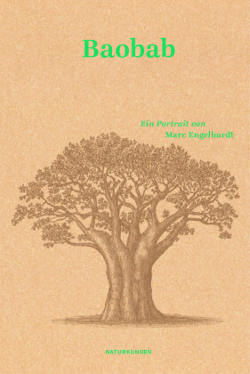 Baobab: Ein Portrait