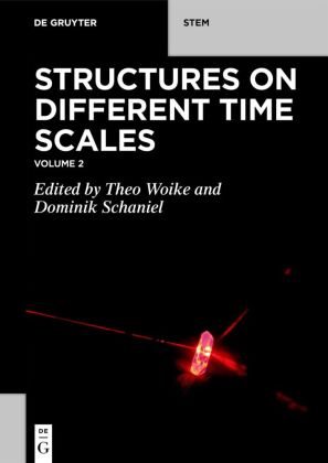 Structures on Different Time Scales: Volume 2