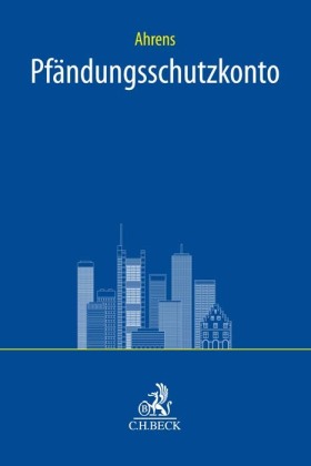 Pfändungsschutzkonto: Praxishandbuch