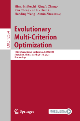 Evolutionary Multi-Criterion Optimization: 11th International Conference, EMO 2021, Shenzhen, China, March 28-31, 2021, Proceedings